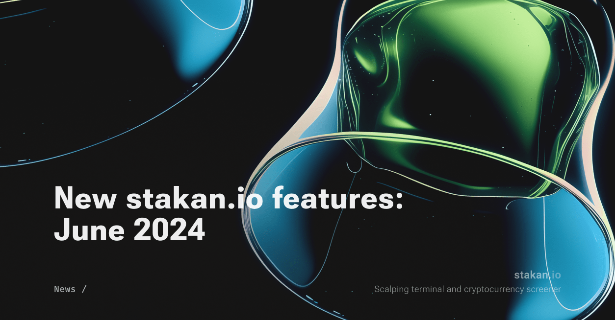 New Features On Stakan io June 2024
